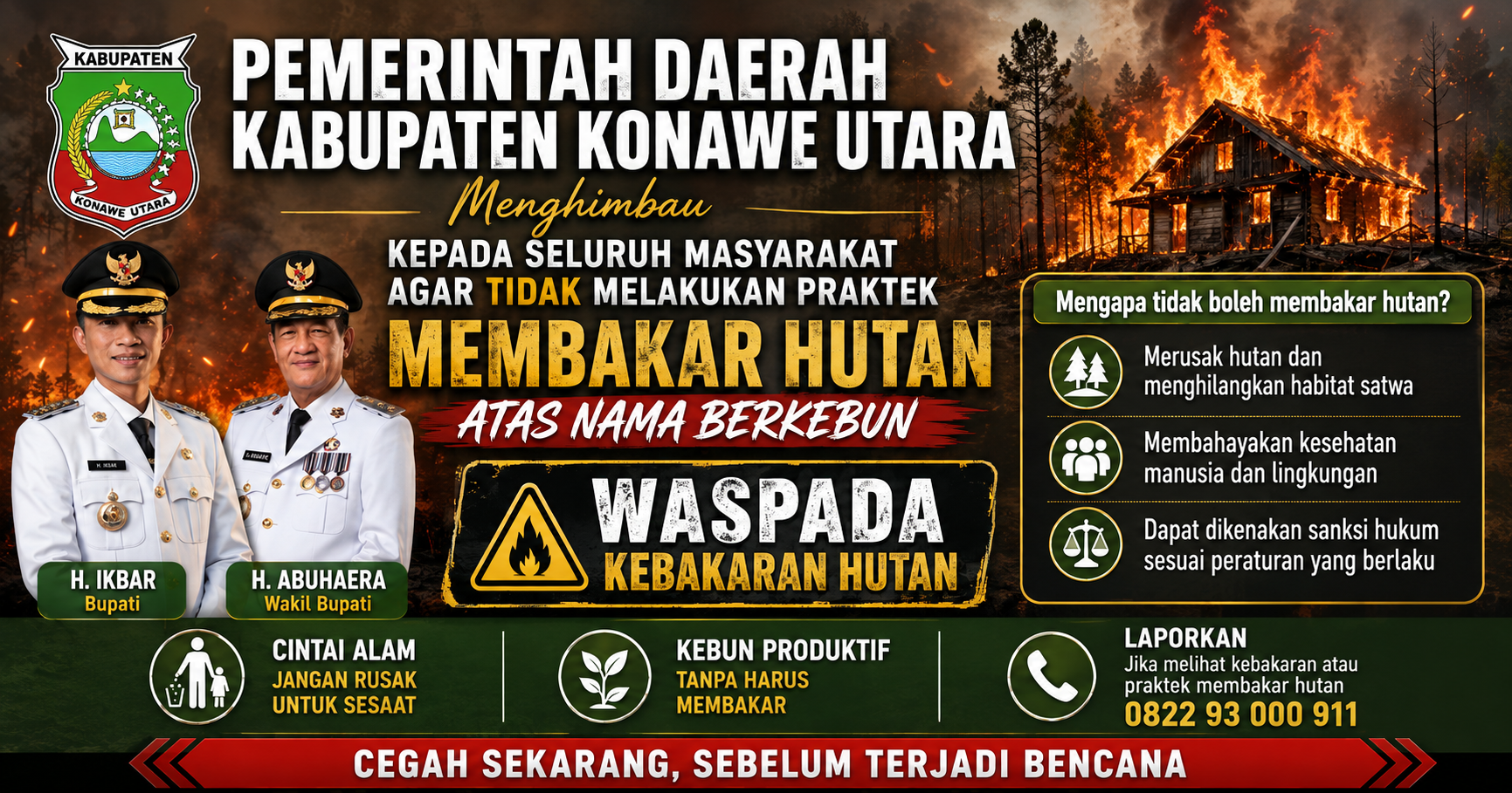 Imbauan Pemerintah Kabupaten Konawe Utara untuk tidak membakar hutan dan lahan