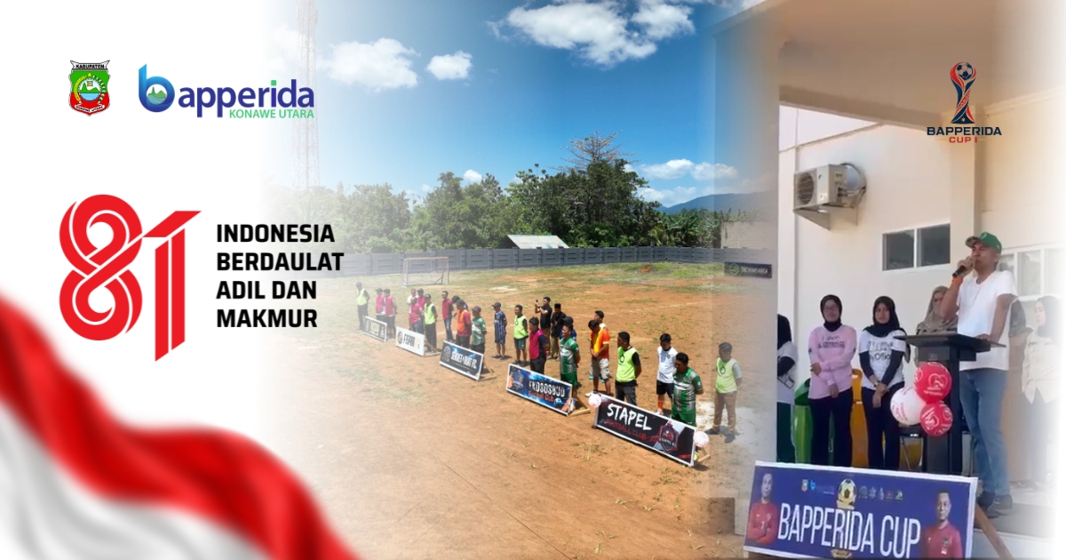 Pembukaan Bapperida Cup I Mini Soccer dalam rangka HUT ke-81 Republik Indonesia di Konawe Utara